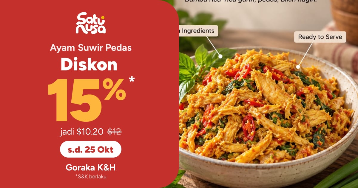 Diskon 15% Ayam Suwir Pedas di Goraka K&H